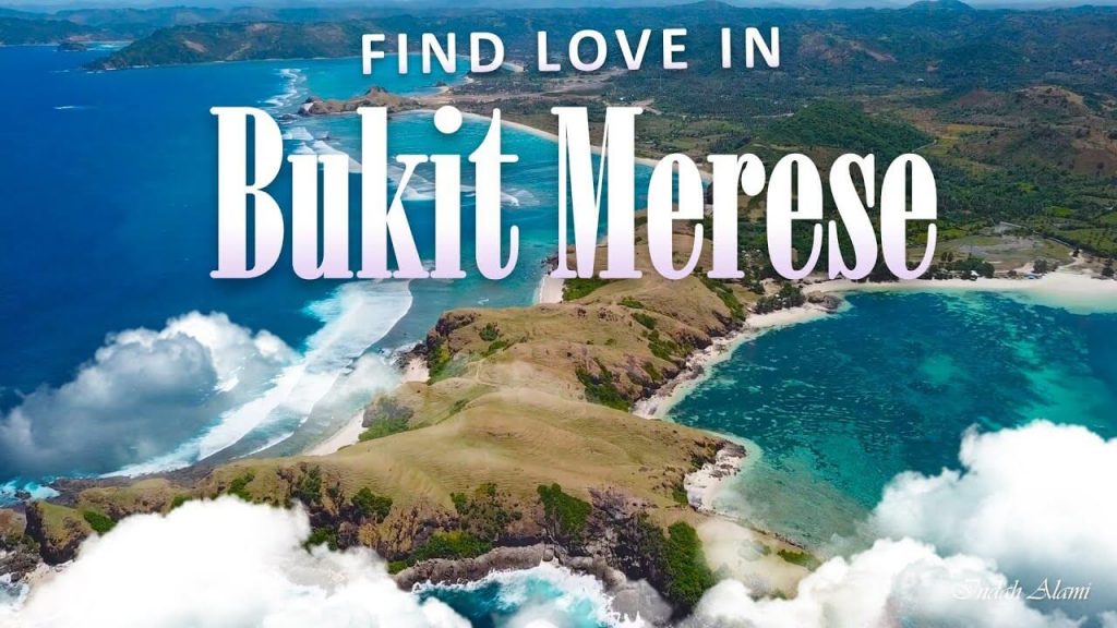 Hari Pertama Paket Wisata Lombok 4 Hari 3 Malam Murah 2022 - Bukit Merese